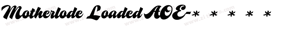 Motherlode Loaded AOE字体转换